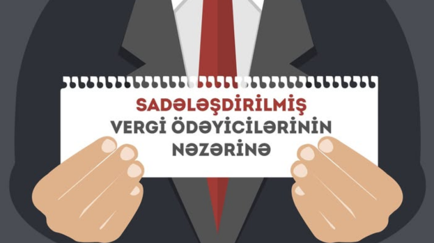 Sadələşdirilmiş vergi limiti artırılmalıdır — Zaman bunu tələb edir